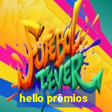 hello prêmios